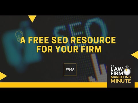 A Free SEO Resource for Your Firm - LFMM 546