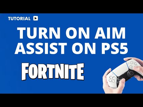 How to Turn On Aim Assist in Fortnite on PS5: A Step-by-Step Guide