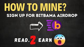 STEPS to MINE BITBAMA TOKEN (AIRDROP)