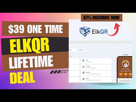 🔰💰🔰ElkQR Lifetime Deal | Custom QR Codes Made Easy | $39 Lifetime Deal | 87% Now