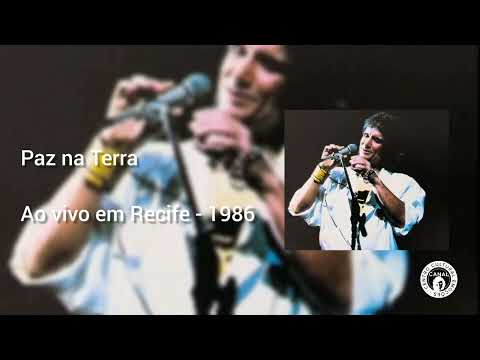 Paz Na Terra - Roberto Carlos - Ao vivo em Recife - 1986