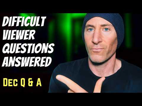 December Q & A - Monk Life, Crypto, Ex-Girlfriend, Day Trading, NDEs, Semen Retention & More!