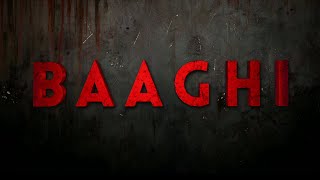 BAAGHI Franchise 2016 - 2020: Trailer Title Logos (INDIA) Hindi