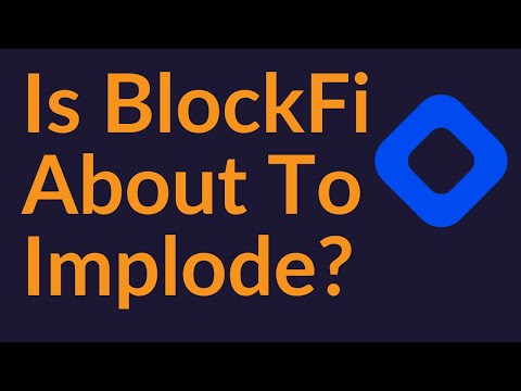 Is BlockFi About To Implode?