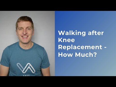 Walking After Knee Replacement - When? How Much?