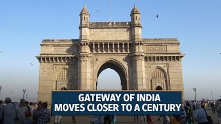 Gateway of India moves closer to a century