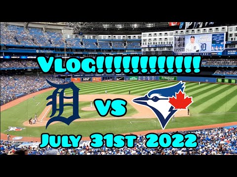 PREMIERE AT 5 PM: Detroit Tigers vs Toronto Blue Jays July 31st 2022 VLOGG!!!!!!! MUST SEE