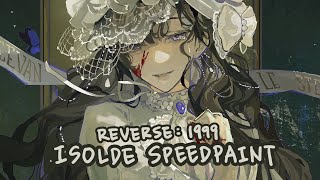 Reverse: 1999 - Isolde speedpaint (photoshop)