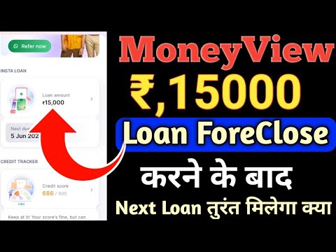 Moneyview Rs,15000 Loan Amount Foreclosure But Next Offers कब तक आता है जानलो सम्पूर्ण जानकारी हिंदी