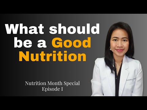 What should be a Good Nutrition?