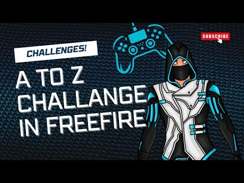 A TO Z Challenge in Free Fire 🔥