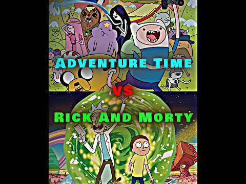 Adventure Time VS Rick and Morty || In Writing || #adventuretime #rickandmorty #vsbattle #wisedit