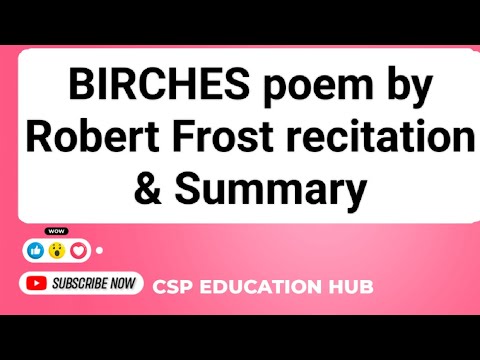 BIRCHES poem by Robert Frost recitation &  Summary explanation #robertfrost #birchespoemsummary