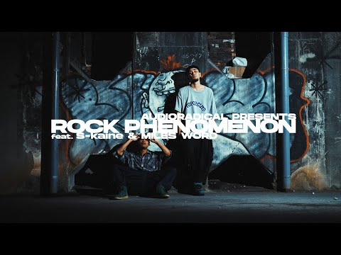 AUDIO RADICAL - " ROCK PHENOMENON " feat. S-kaine & MILES WORD (Official Music Video)