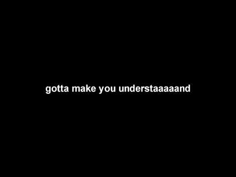 gotta make you understand (13/65)