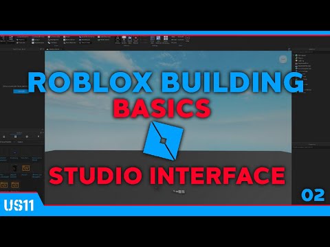 ROBLOX Building Basics 02: Studio Interface & More