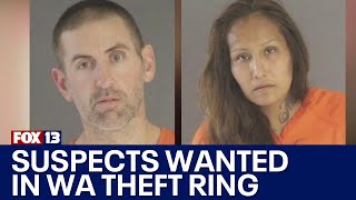 Suspects wanted in $72,000 WA theft ring | FOX 13 Seattle