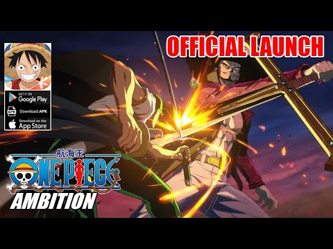 One Piece: Ambition Gameplay - Official Launch Android iOS