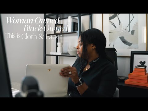 Woman-Owned. Black-Owned. Cloth & Paper.