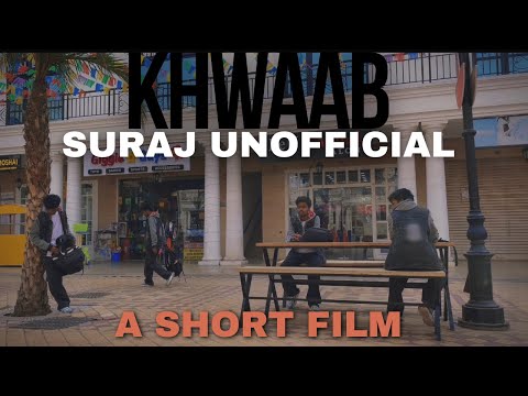 Khwab (Lyrics) - Iqlipse Nova ft. Aditya A short film | cinematography | cinematic video | surajun