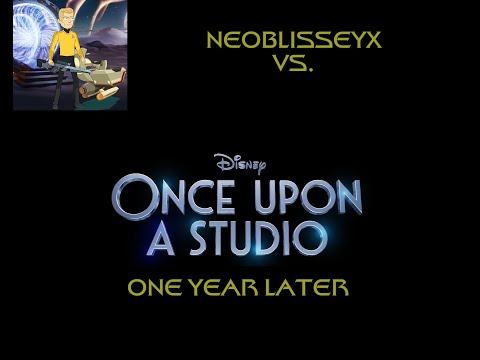 NeoBlisseyX Vs.  "Once Upon a Studio": One Year Later