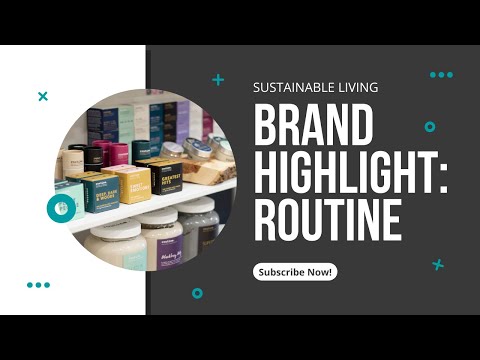 Brand Highlight ROUTINE