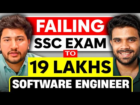 Failing SSC to earning 19LPA as Software Engineer