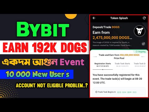 192K $Dogs Token Claim || Bybit Token Splash Offer || Bybit Not Eligible Problem Solved