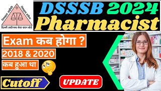 DSSSB Pharmacist 2024: 318 Vacancies || Exam date, cutoff 2018 & 2020  #dsssb #pharmacist #vacancy