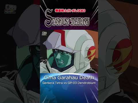 Cima Garahau Death | Gerbera Tetra vs GP-03 Dendrobium | Mobile Suits Gundam 0083 Stardust Memory