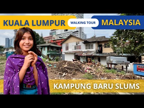 The Billion-Dollar Slums of Kampung Baru, Kuala Lumpur