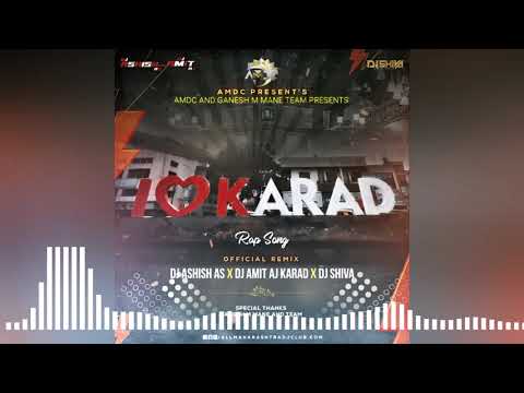 I LOVE KARAD RAP SONG OFFICIAL REMIX DJ ASHISH AS DJ AMIT AJ KARAD X DJ SHIVA