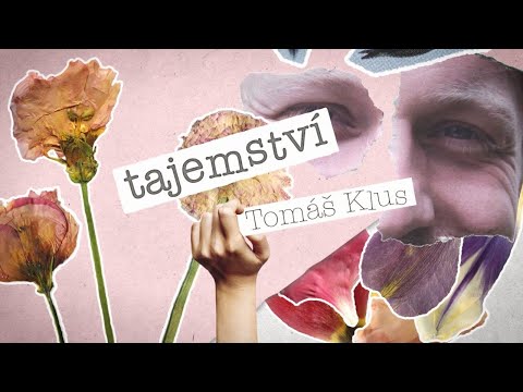 Tomáš Klus - Tajemství (oficiální lyric video)