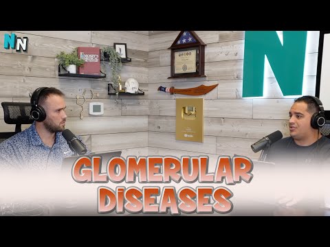 Glomerular Diseases | Podcast