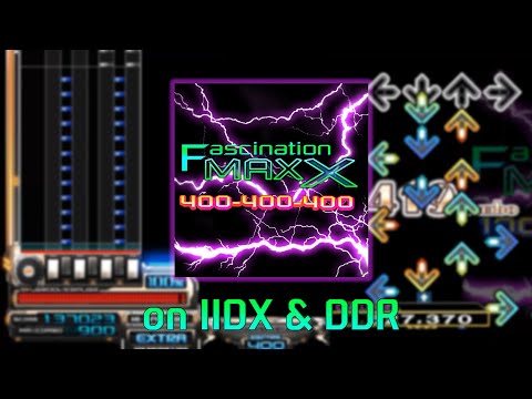 [IIDX & DDR] Fascination MAXX by 400-400-400