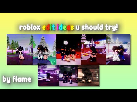 roblox edits u should try! part 1