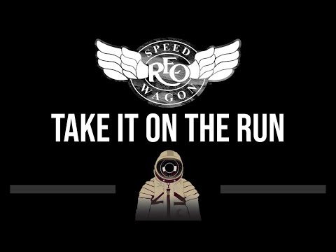 REO Speedwagon • Take It On The Run (CC) 🎤 [Karaoke] [Instrumental]