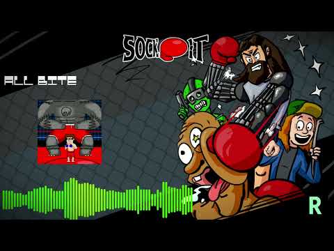 Sock It [OST] - All Bite