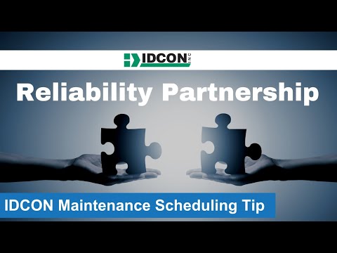 Scheduling in a Reliability Partnership: Maintenance Scheduling Tip #3