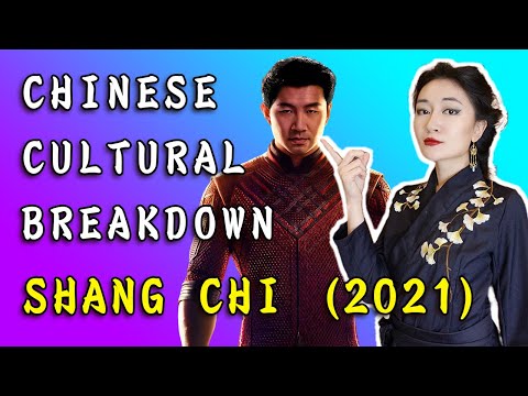 Chinese Cultural Breakdown of Shang Chi and the Legend of the Ten Rings