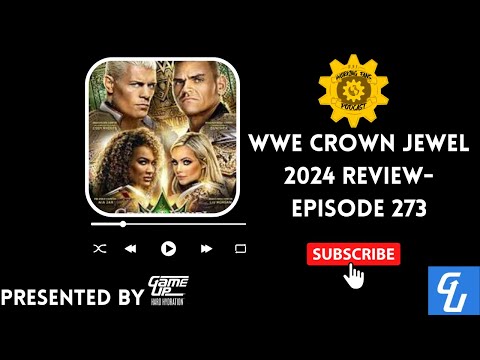 WWE Crown Jewel Review- Episode 273