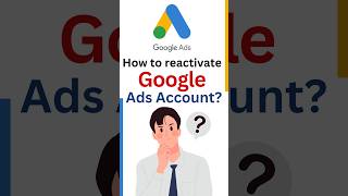 How to Reactivate Google Ads Account | Reactivate Cancelled Google Ads account 2024 #GoogleAds 📈🤞💥