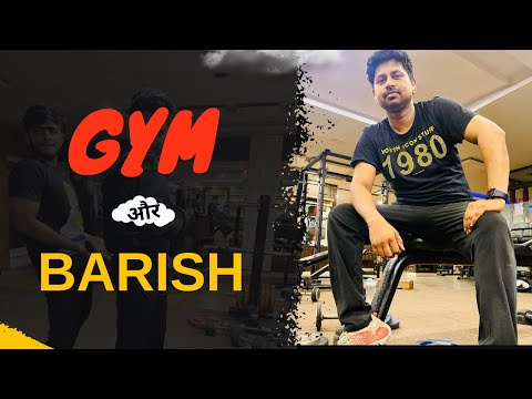 gym vlog barish nasim khan