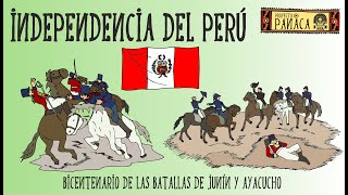 Batallas de Junín y Ayacucho | Independencia del Perú | Bicentenario