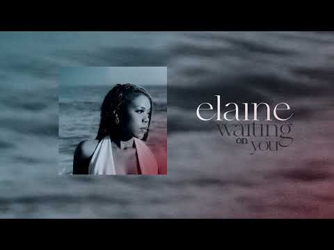 Elaine - Waiting On You (Official Audio)