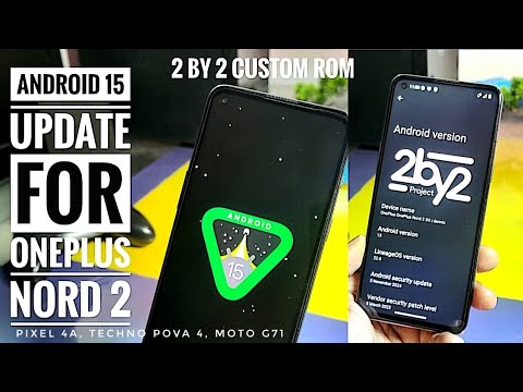 android 15 custom rom for any phone feat. oneplus nord 2