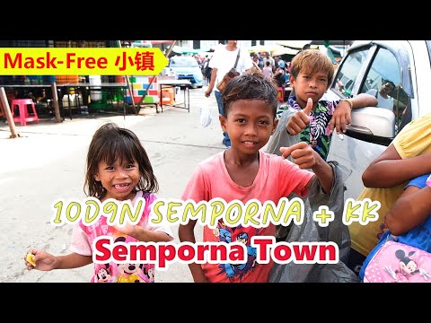 【Sabah Travel】 Day 5:  Semporna Town 2022 | 仙本那 | Walking Tour