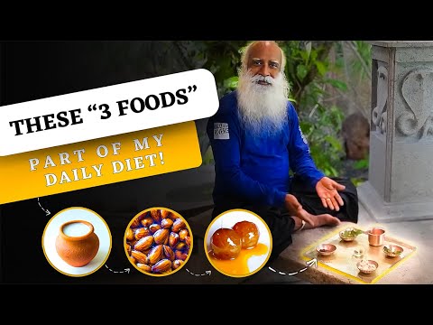 I'm 65, 3 YOGIC SUPER FOOD "Which Keeps Me ENERGISED!" - Sadhguru