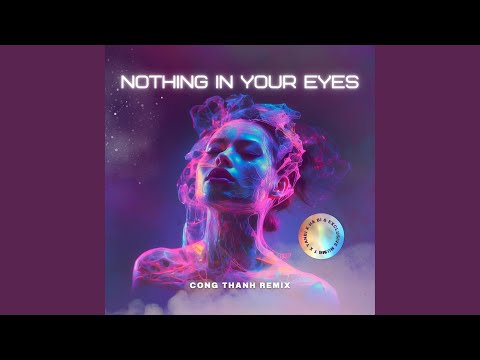 Nothing In Your Eyes (Remix)