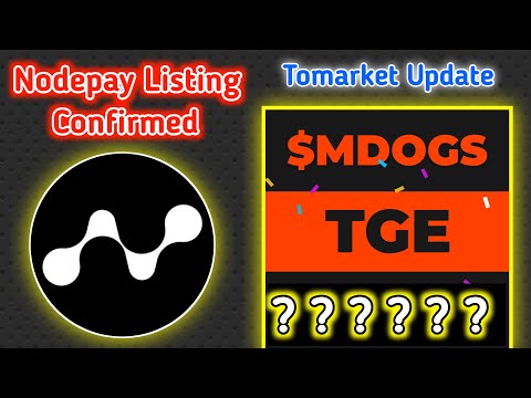 Money Dogs Listing Date Announced || Nodepay Airdrop token Distribution Start || Tomarket Season 2